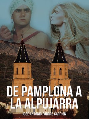 cover image of De Pamplona a la Alpujarra